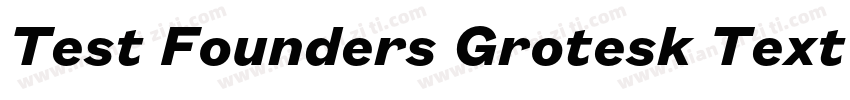 Test Founders Grotesk Text Semibol字体转换